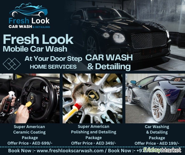 Best Car Wash In UAE - Fresh Look Car Wash دبي الإمارات